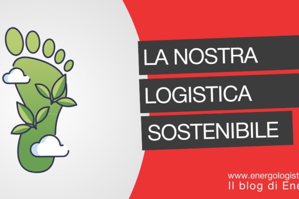 Logistica Sostenibile: cosa abbiamo fatto e cosa stiamo facendo