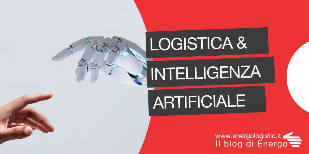 Logistica e AI: efficienza, visione e nuovi orizzonti
